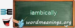 WordMeaning blackboard for iambically